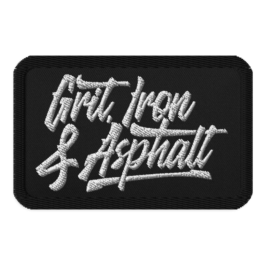 Grit, Iron & Asphalt Embroidered Patch