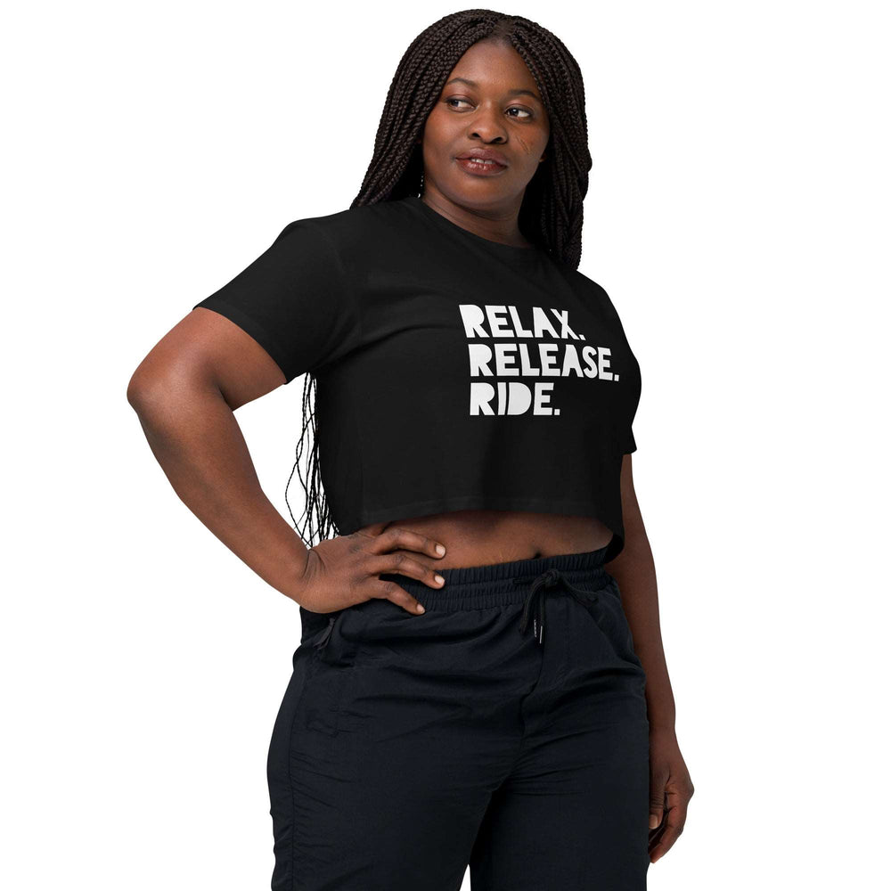 Relax. Release. Ride. Women’s Crop Top